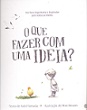 O que fazer com uma ideia?